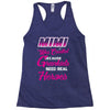 Mimi Was Created Because Need Real Heroes Racerback Tank