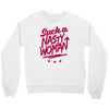 such a nasty woman Crewneck Sweatshirt