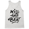 kill the beat Tank Top