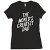 World's Greatest Dad Ladies Fitted T-Shirt