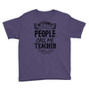 My Favorite People Call Me Teacher Youth Tee