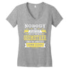Nobody Is Perfect But If You Are A Godmother You Are Pretty Damn Close Women's V-Neck T-Shirt