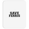save ferris Mousepad