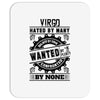 Virgo Hated By Many Wanted By Plenty Mousepad