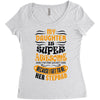 My Daughter Is Super Awesome Her Stepdad Women's Triblend Scoop T-shirt