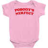Pobodys Nerfect Kristen Bell Baby Bodysuit
