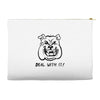 deal with it angry pitbul Accessory Pouches