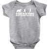 be nice to fat people bear chase funny pub joke Baby Bodysuit