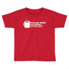 please stop talking it's too early coffee Toddler T-shirt