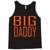 big daddy Tank Top
