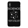 science doesn't care what you believe funny iPhoneX