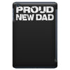 proud new dad iPad Mini