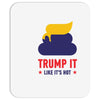 trump it like its hot Mousepad