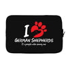 I Love German Shepherds Its People Who Annoy Me Laptop cover