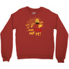and you are it Crewneck Sweatshirt