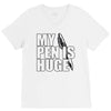 my pen is huge (2) V-Neck Tee