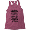 I Am A February Women Racerback Tank