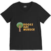 books are murder V-Neck Tee