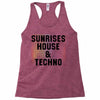 Sunrises House &amp; Techno Racerback Tank