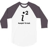 keepin' it real t shirt s m l xl 2xl 3xl funny math calculus pi nerdy 3/4 Sleeve Shirt