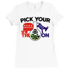pick your poison Ladies Fitted T-Shirt