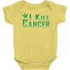I Kill Cancer, I Kill Cancer T Shirt Baby Onesie