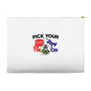 pick your poison Accessory Pouches