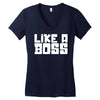 like a boss Women's V-Neck T-Shirt