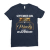 september girl is a perfect combination of princess and warrior Ladies Fitted T-Shirt