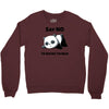 say no to doing things Crewneck Sweatshirt