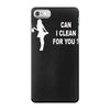 can i clean for you iPhone 7 Case