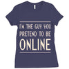 the guy you pretend to be online Ladies Fitted T-Shirt