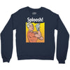sploosh Crewneck Sweatshirt
