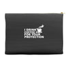 for your protection Accessory Pouches