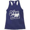 new dad Racerback Tank