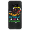 caring for animals isn't what i do it's who i am Samsung Galaxy S8