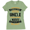 Super Cool Uncle Of A Freaking Awesome Niece Ladies Fitted T-Shirt