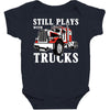 still plays with trucks family matching Baby Bodysuit