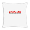 enough national school walkout Throw Pillow