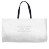 body like this Weekender Totes