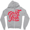good love Zipper Hoodie