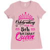 Celebrating With the 8th Birthday Queen Ladies Fitted T-Shirt