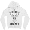 I Cannot Lie Zipper Hoodie