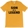 Dad The Man The Myth The Legend - Son Of A Legend Family Matching T-Shirt