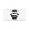 for free candy License Plate