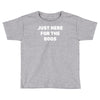 just here for the boos Toddler T-shirt