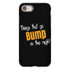 bump in the night iPhone 8