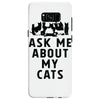 ask me about my cats Samsung Galaxy S8