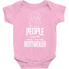 The More People I Meet The More I Love My Rottweiler Gifts Baby Onesie