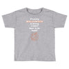 loving halloween is right Toddler T-shirt